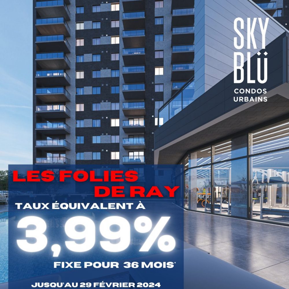 LES FOLIES DE RAY : UNE PROMOTION À NE PAS MANQUER SUR LES CONDOS HAUT DE GAMME À VENDRE À MIRABEL, SUR LA RIVE-NORD DE MONTRÉAL !!!